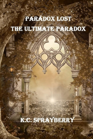 Book The Ultimate Paradox K. C. Sprayberry