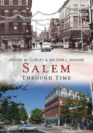 Könyv Salem Through Time Jerome Curley