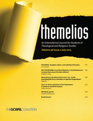 Kniha Themelios, Volume 38, Issue 2 D. A. Carson