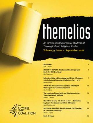 Kniha Themelios, Volume 33, Issue 2 D. A. Carson