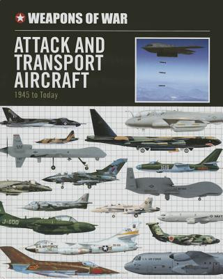 Carte Attack and Transport Aircraft: 1945 to Today Michael Sharpe