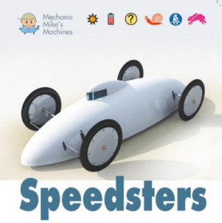 Kniha Speedsters: Mechanic Mikes Machines West David