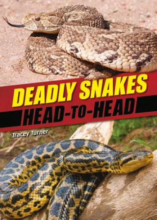 Book Deadly Snakes Tracy Turner