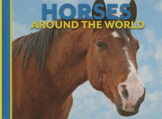 Knjiga Horses Around the World Tom Jackson