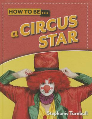 Knjiga A Circus Star Stephanie Turnbull