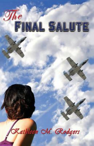 Libro Final Salute Kathleen M. Rodgers