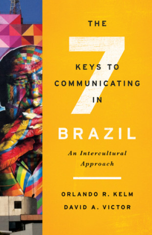 Libro Seven Keys to Communicating in Brazil Orlando R. Kelm