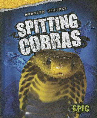 Knjiga Spitting Cobras Emily Rose Oachs
