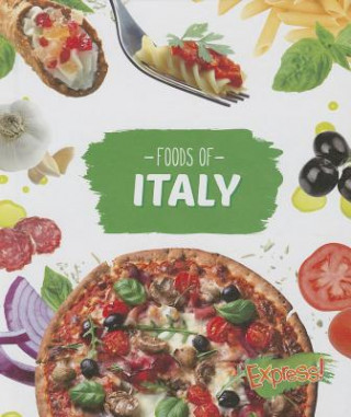 Kniha Foods of Italy Christine VeLure Roholt