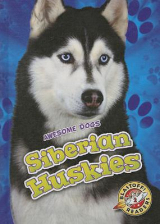 Könyv Siberian Huskies Chris Bowman
