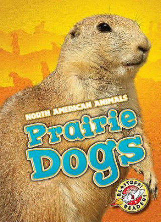 Book Prairie Dogs Megan Borgert-Spaniol