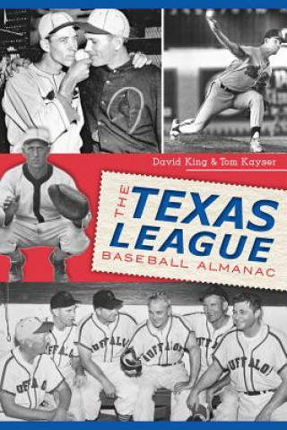 Kniha The Texas League Baseball Almanac David King