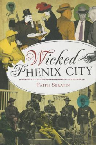 Книга Wicked Phenix City Faith Serafin