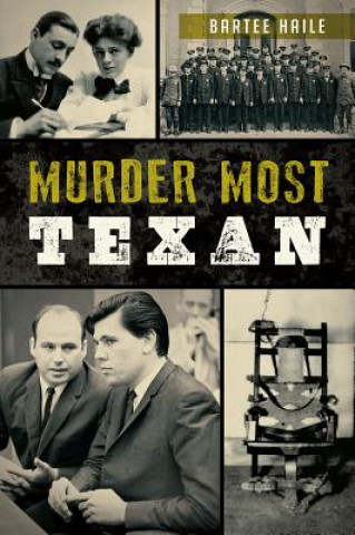 Carte Murder Most Texan Bartee Haile