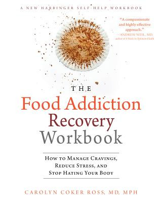 Könyv Food Addiction Recovery Workbook Carolyn Coker Ross