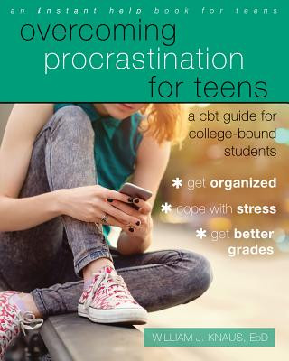 Carte Overcoming Procrastination for Teens William J. Knaus