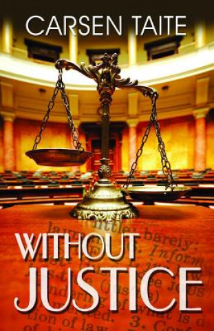 Книга Without Justice Carsen Taite