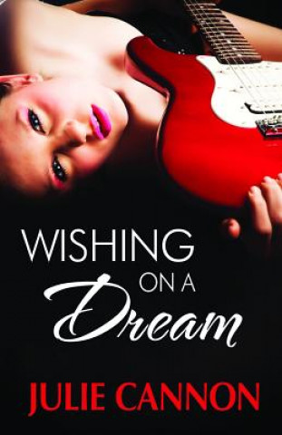 Könyv Wishing on a Dream Julie Cannon