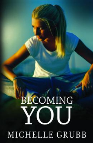 Книга Becoming You Michelle Grubb