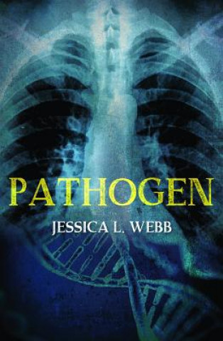 Kniha Pathogen Jessica Webb