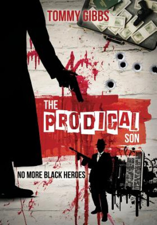 Libro The Prodigal Son Tommy Gibbs