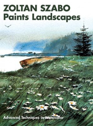 Kniha Zoltan Szabo Paints Landscapes Zoltan Szabo