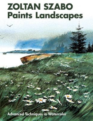 Kniha Zoltan Szabo Paints Landscapes Zoltan Szabo