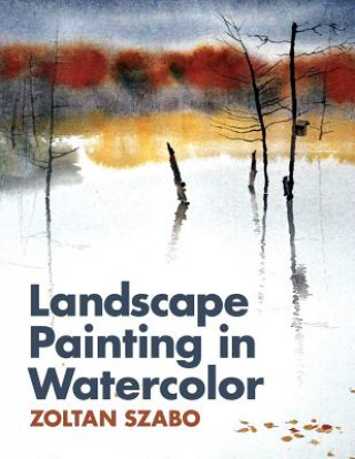 Książka Landscape Painting in Watercolor Zoltan Szabo