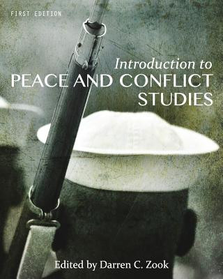 Książka Introduction to Peace and Conflict Studies Darren C. Zook