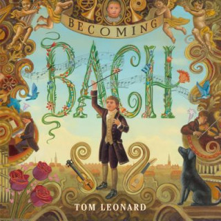 Buch Becoming Bach Tom Leonard