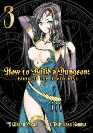 Book How to Build a Dungeon: Book of the Demon King Vol. 3 Yakan Warau