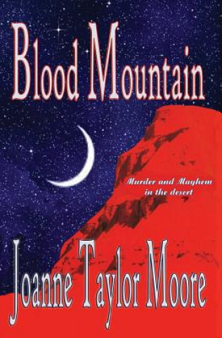 Könyv BLOOD MOUNTAIN Joanne Taylor Moore
