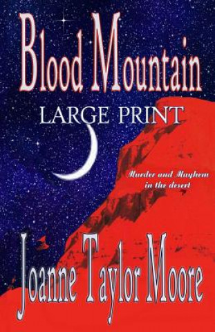 Livre Blood Mountain Large Print Joanne Taylor Moore