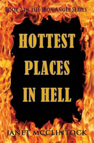 Книга Hottest Places in Hell Janet McClintock