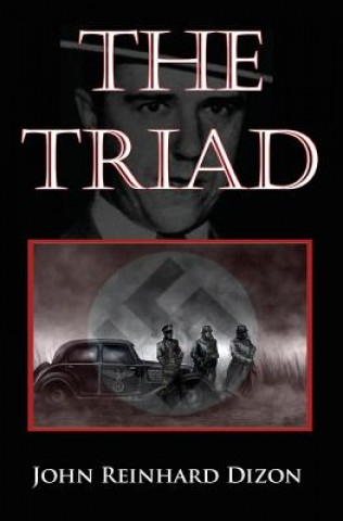 Книга The Triad John Reinhard Dizon