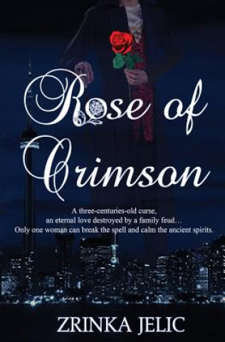 Livre Rose of Crimson Zrinka Jelic