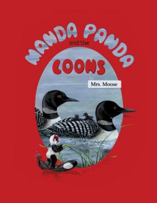 Książka Manda Panda and the Loons Mrs Moose