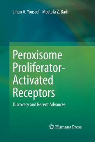 Carte Peroxisome Proliferator-Activated Receptors Jihan A. Youssef