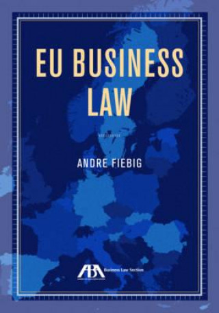 Kniha EU Business Law Andrae Fiebig