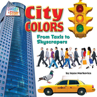 Könyv City Colors Taxis to Skyscrapers Joyce L. Markovics