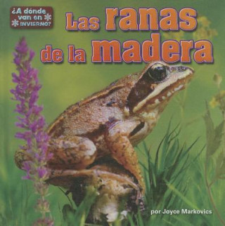 Kniha Las Ranas de La Madera Joyce L. Markovics