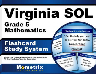 Joc / Jucărie Virginia Sol Grade 5 Mathematics Flashcard Study System: Virginia Sol Test Practice Questions and Exam Review for the Virginia Standards of Learning E Virginia Sol Exam Secrets Test Prep Team