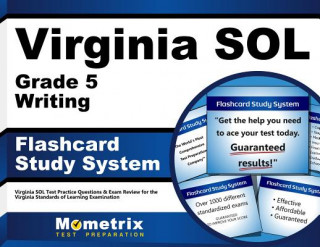 Joc / Jucărie Virginia Sol Grade 5 Writing Flashcard Study System: Virginia Sol Test Practice Questions and Exam Review for the Virginia Standards of Learning Exami Virginia Sol Exam Secrets Test Prep Team