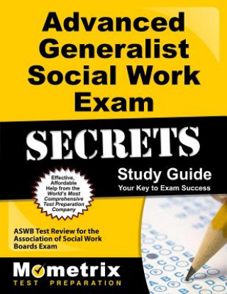 Kniha Advanced Generalist Social Work Exam Secrets, Study Guide: ASWB Test Review for the Association of Social Work Boards Exam Mometrix Media