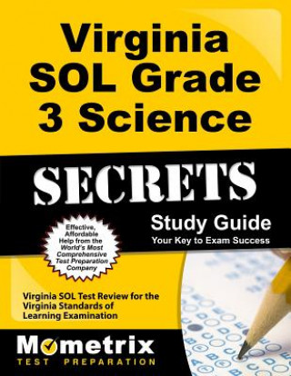 Книга Virginia SOL Grade 3 Science Secrets: Virginia SOL Test Review for the Virginia Standards of Learning Examination Mometrix Media LLC