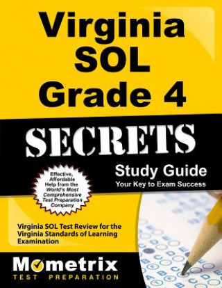 Kniha Virginia SOL Grade 4 Secrets: Virginia SOL Test Review for the Virginia Standards of Learning Examination Mometrix Media LLC