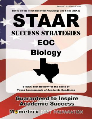 Könyv STAAR Success Strategies EOC Biology: STAAR Test Review for the State of Texas Assessments of Academic Readiness Mometrix Media LLC