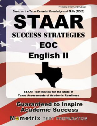 Könyv STAAR Success Strategies EOC English II: STAAR Test Review for the State of Texas Assessments of Academic Readiness Mometrix Media LLC