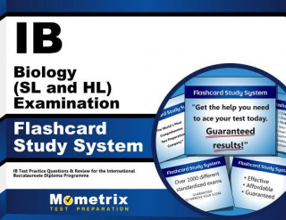 Knjiga Ib Biology (SL and Hl) Examination Flashcard Study System: Ib Test Practice Questions and Review for the International Baccalaureate Diploma Programme Ib Exam Secrets Test Prep