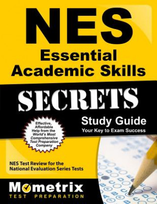 Carte NES Essential Academic Skills Secrets Study Guide: NES Test Review for the National Evaluation Series Tests Mometrix Media LLC